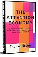 Algopix Similar Product 5 - The Attention Economy How to