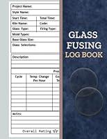 Algopix Similar Product 4 - Glass Fusing Log Book Fused Glass