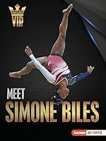 Algopix Similar Product 5 - Meet Simone Biles Gymnastics Superstar