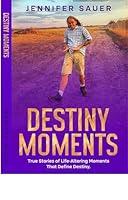 Algopix Similar Product 5 - Destiny Moments True Stories of