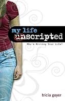 Algopix Similar Product 2 - My Life Unscripted Whos Writing Your