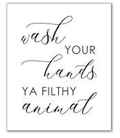 Algopix Similar Product 18 - Wash Your Hands Ya Filthy Animal Funny