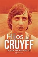 Algopix Similar Product 19 - Hijos de Cruyff (Spanish Edition)