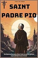 Algopix Similar Product 8 - Saint Padre Pio Biography The