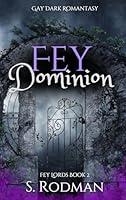 Algopix Similar Product 5 - Fey Dominion Gay Dark Romantasy Fey