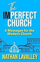 Algopix Similar Product 19 - The Imperfect Church 6 Messages for