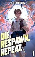 Algopix Similar Product 14 - Die Respawn Repeat A LitRPG