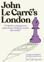 Algopix Similar Product 13 - John le Carres London A Map and Guide