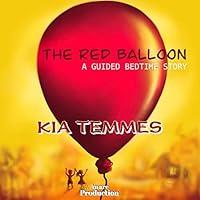 Algopix Similar Product 18 - The Red Balloon A Guided Bedtime