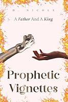 Algopix Similar Product 1 - Prophetic Vignettes: A Father and A King