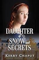 Algopix Similar Product 3 - Daughter of Snow and Secrets Defying