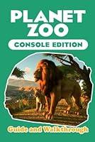 Algopix Similar Product 8 - Planet Zoo Console Edition Guide and