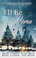 Algopix Similar Product 1 - Ill Be Home a contemporary Christmas