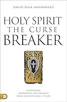 Algopix Similar Product 2 - Holy Spirit The Curse Breaker