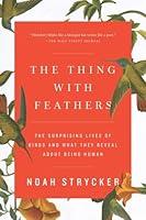 Algopix Similar Product 13 - The Thing with Feathers The Surprising