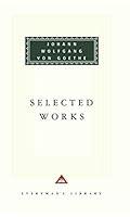 Algopix Similar Product 8 - Selected Works of Johann Wolfgang von
