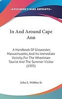 Algopix Similar Product 16 - In And Around Cape Ann A Handbook Of