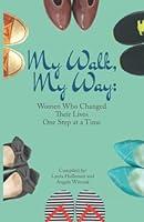 Algopix Similar Product 8 - My Walk My Way Women Who Changed