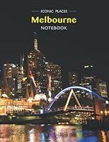 Algopix Similar Product 16 - Iconic Places Melbourne Notebook Full