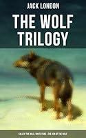 Algopix Similar Product 16 - THE WOLF TRILOGY Call of the Wild