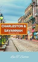 Algopix Similar Product 14 - Charleston  Savannah Travel Guide