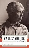 Algopix Similar Product 14 - Carl Sandburg: Selected Poems