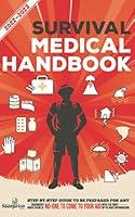 Algopix Similar Product 5 - Survival Medical Handbook 20222023