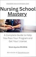 Algopix Similar Product 2 - Nursing School Mastery A Complete