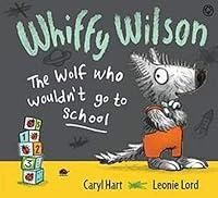 Algopix Similar Product 17 - The Wolf who wouldnt go to school