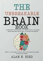 Algopix Similar Product 19 - The Unbreakable Brain Book Transform