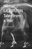 Algopix Similar Product 19 - Lilliputin Tales from a War The Czech