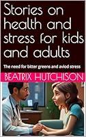 Algopix Similar Product 20 - Stories on health and stress for kids