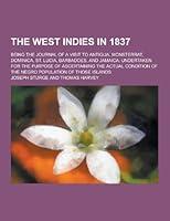 Algopix Similar Product 13 - The West Indies in 1837 Being the
