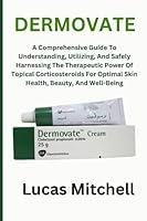 Algopix Similar Product 20 - DERMOVATE A Comprehensive Guide To