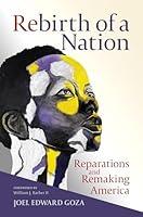 Algopix Similar Product 15 - Rebirth of a Nation Reparations and