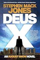 Algopix Similar Product 15 - Deus X (An August Snow Novel)