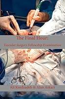 Algopix Similar Product 12 - The Final Hour Vascular Surgery