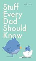 Algopix Similar Product 3 - Stuff Every Dad Should Know Stuff You
