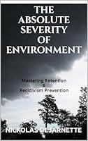 Algopix Similar Product 16 - THE ABSOLUTE SEVERITY OF ENVIRONMENT