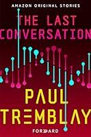 Algopix Similar Product 4 - The Last Conversation Forward