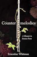 Algopix Similar Product 11 - Countermelodies: A Memoir in Sonata Form