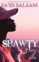 Algopix Similar Product 19 - Shawty 2