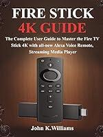 Algopix Similar Product 2 - Fire Stick 4k Guide The Complete User