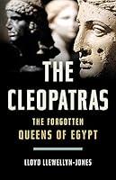 Algopix Similar Product 20 - The Cleopatras The Forgotten Queens of