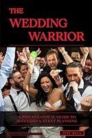 Algopix Similar Product 14 - The Wedding Warrior A Psychological