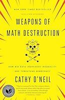 Algopix Similar Product 7 - Weapons of Math Destruction How Big