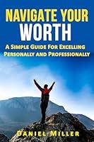 Algopix Similar Product 11 - Navigate Your Worth A Simple Guide For