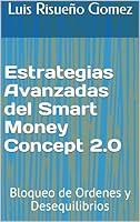 Algopix Similar Product 9 - Estrategias Avanzadas del Smart Money