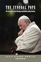 Algopix Similar Product 16 - The Synodal Pope The True Story of the