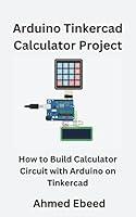 Algopix Similar Product 17 - Arduino Tinkercad Calculator Project